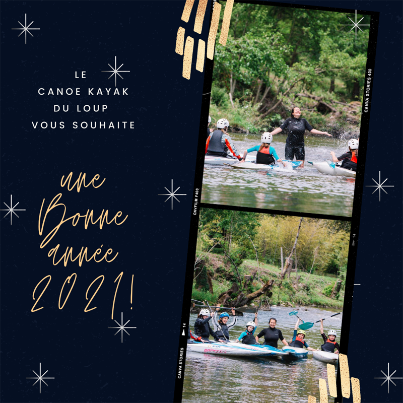Le Canoë Kayak du Loup vous souhaite une bonne année 2021 !